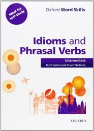 Oxford Idioms and Phrasal Verbs intermediate